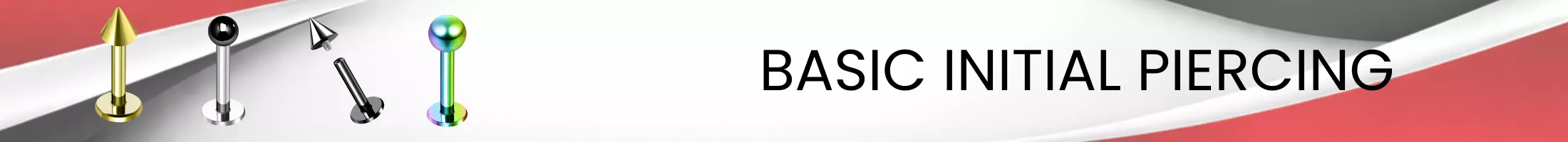 Basic Initial Piercing